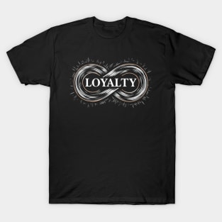 Loyalty Infinite T-Shirt